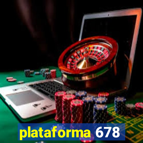 plataforma 678